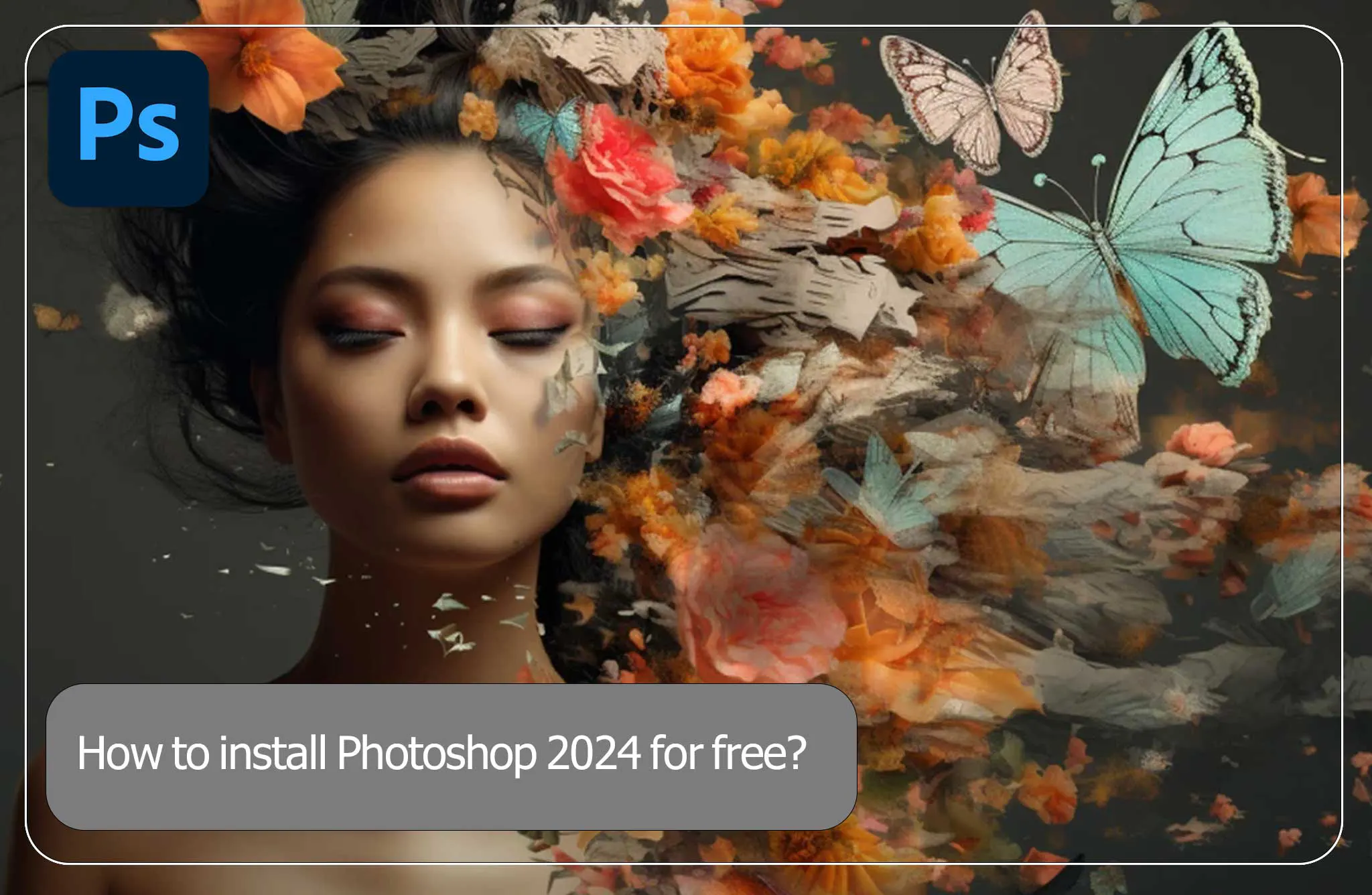 How to install Photoshop 2024 for free?