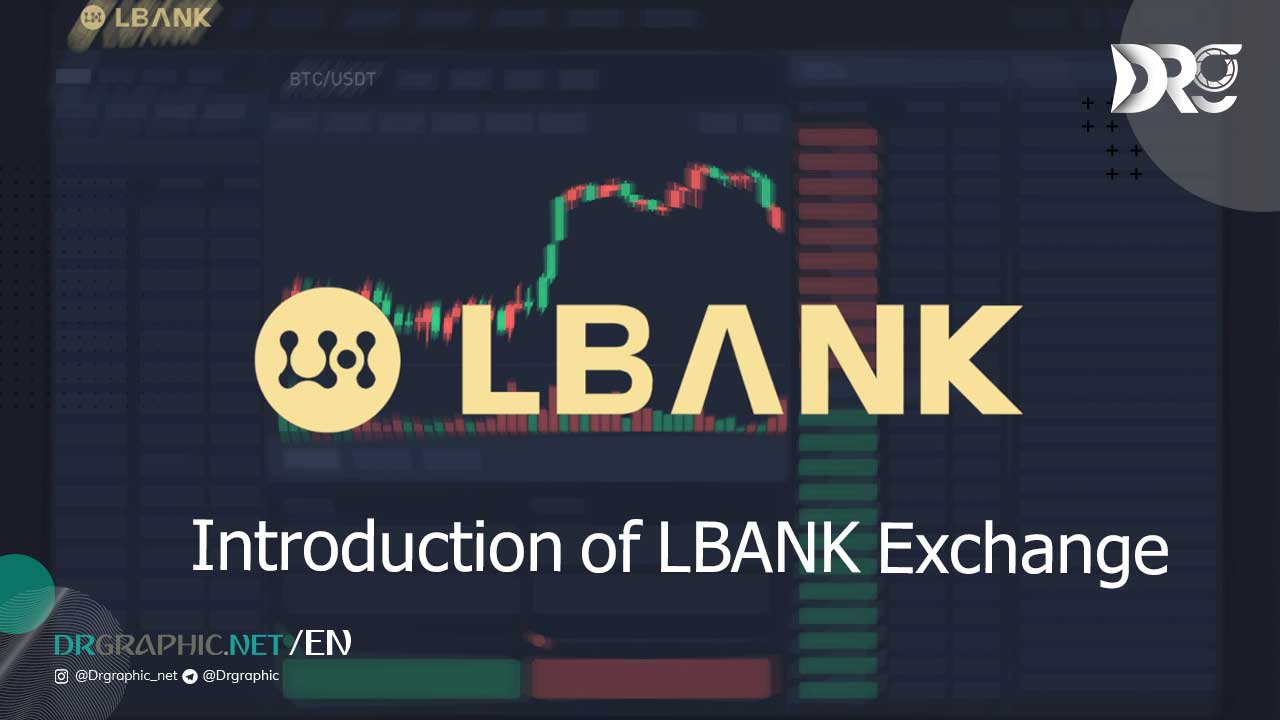 Introduction of LBANK Exchange | Graphics and web training
