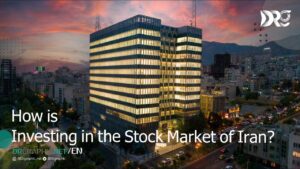 How is Investing in the Stock Market of Iran?