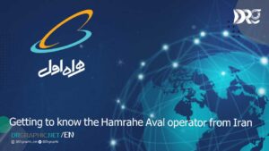 Getting to know the Hamrahe Aval operator from Iran