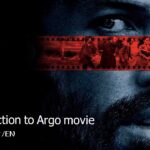 Introduction to Argo movie