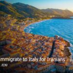 Ways to Immigrate to Italy for Iranians
