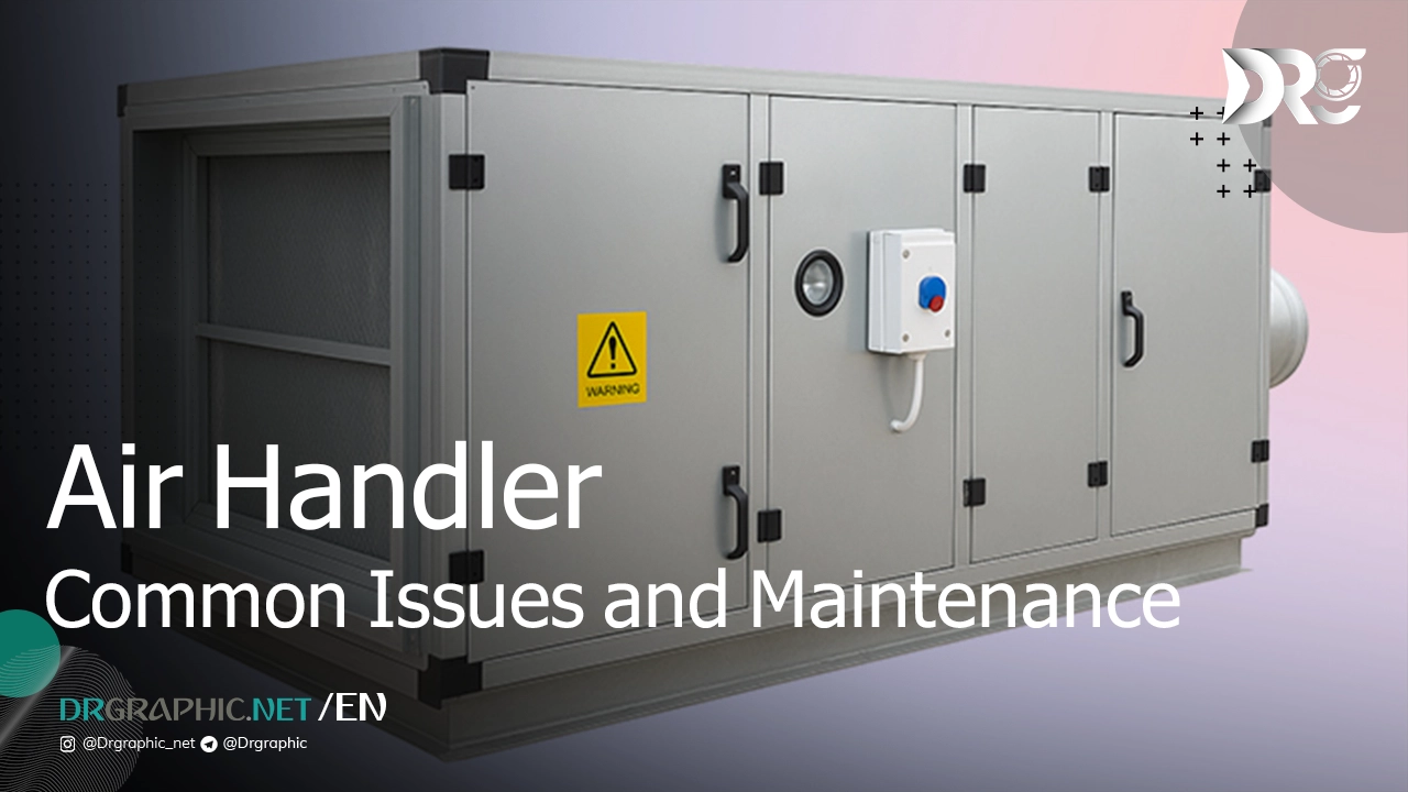 air handler maintenance and common issues